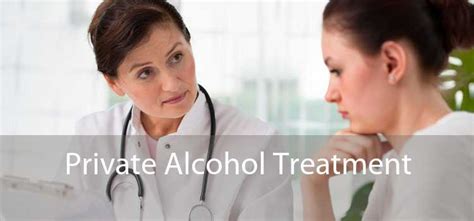 Private Alcohol Rehab Options .